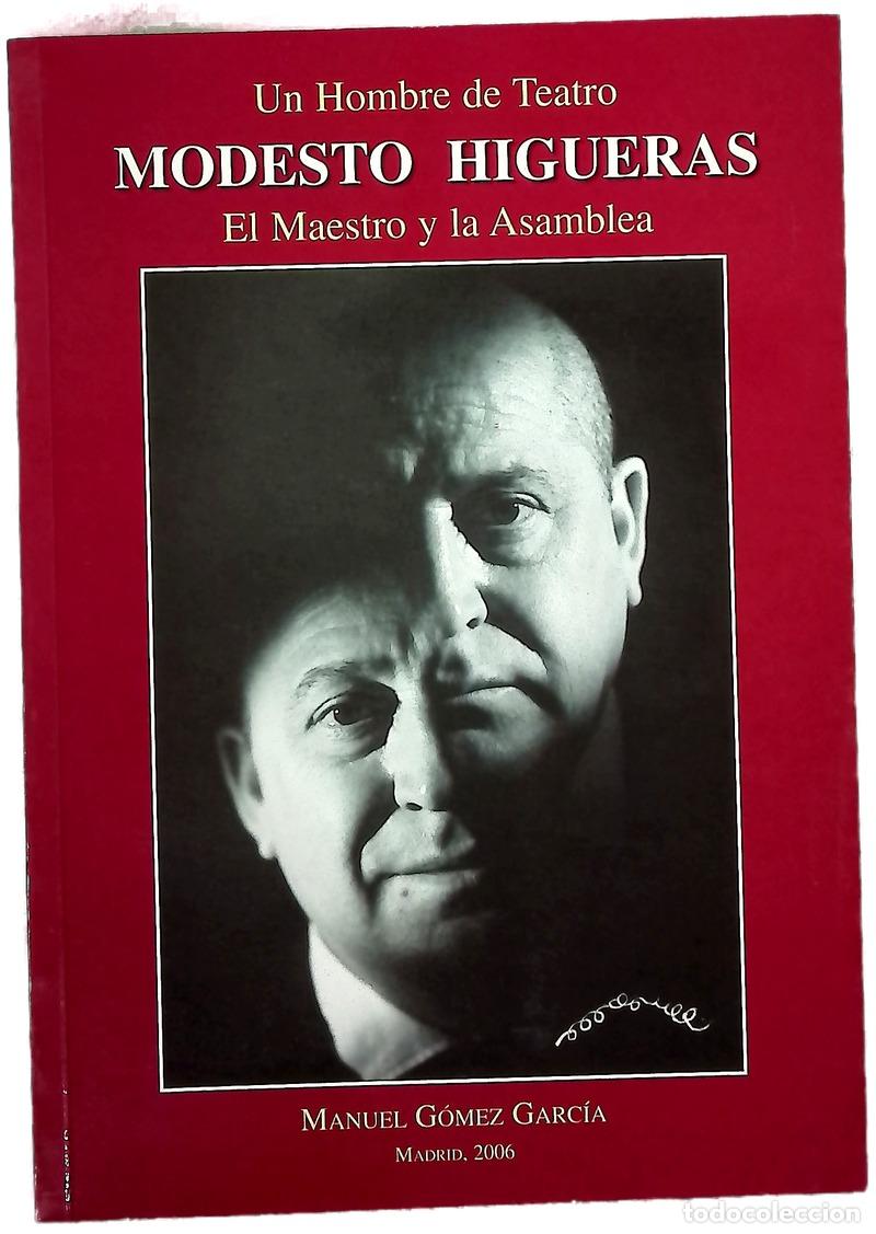 Livros em segunda m&atilde;o: Modesto Higueras el maestro y la asamblea : un hombre de teatro