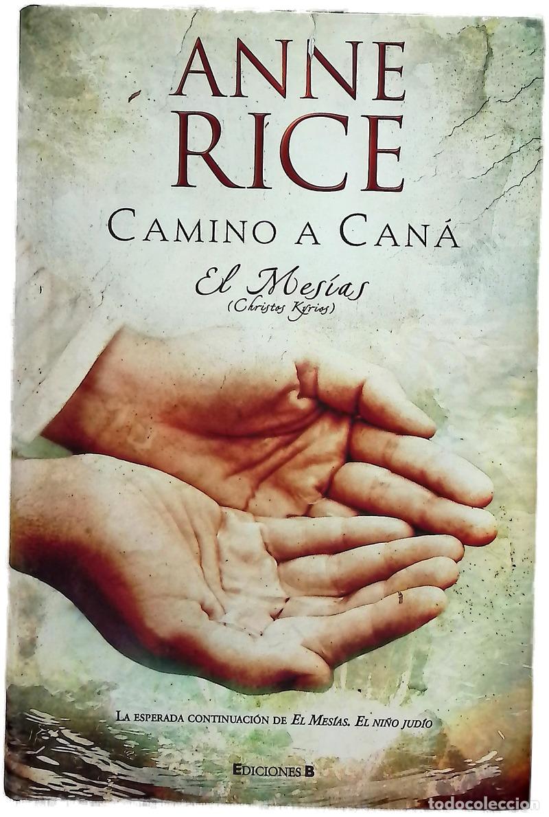 Livros em segunda m&atilde;o: Camino a Can&aacute; - Rice, Anne