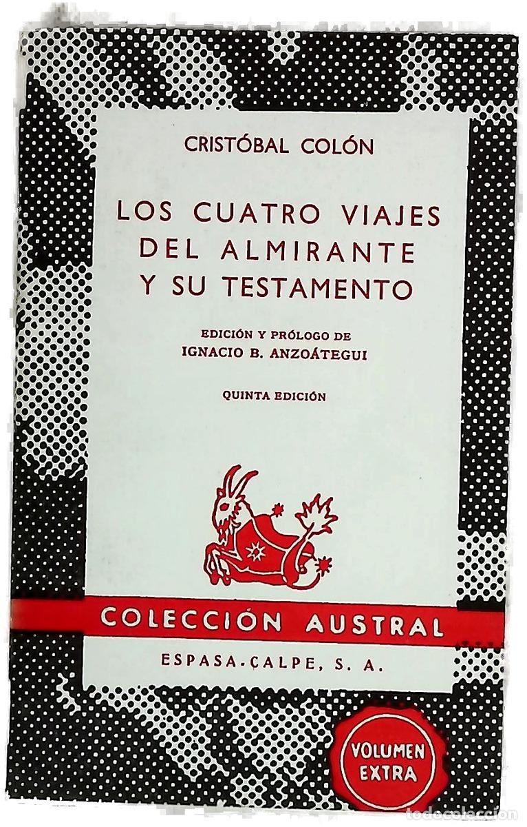 Libri di seconda mano: Los cuatro viajes del Almirante y su testamento