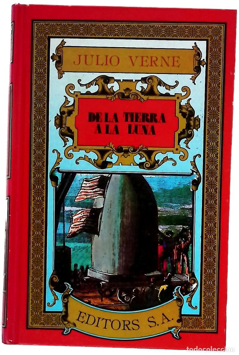 Livres: De la tierra a la luna - Verne, Jules; Gim&eacute;nez Saurina, Manuel