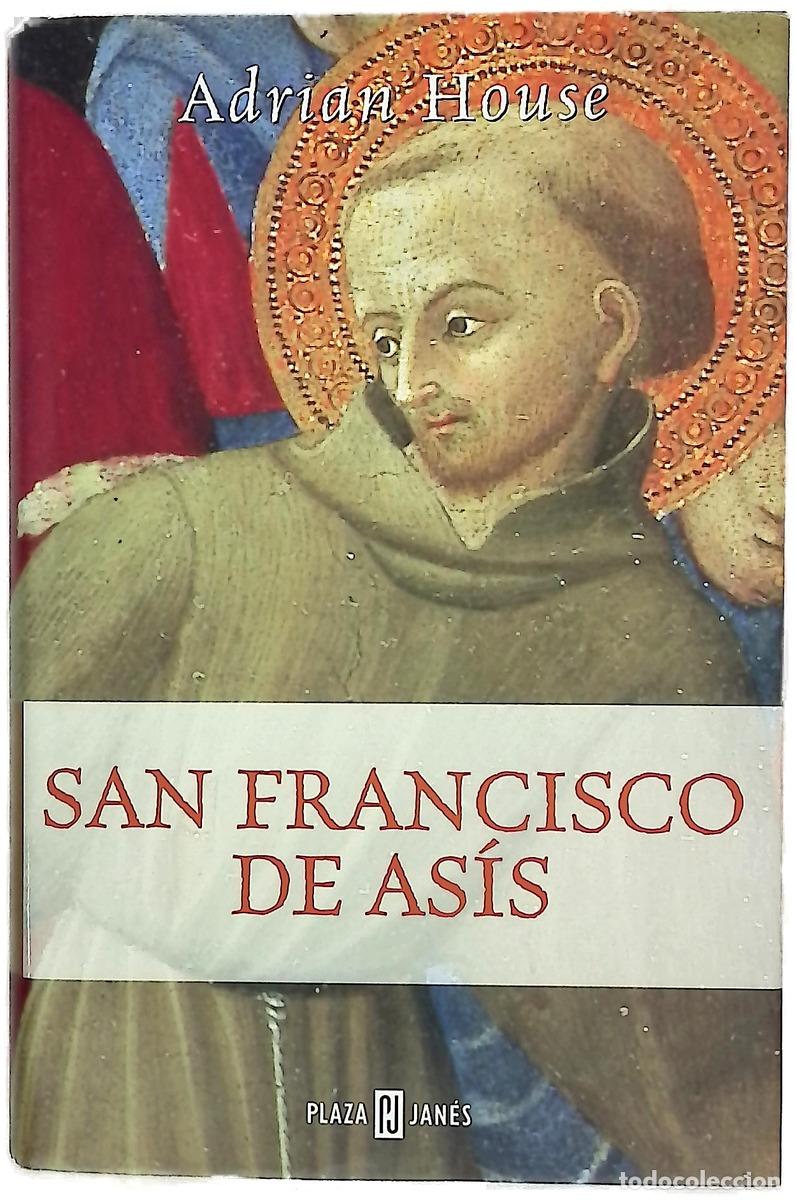 Livres: San Francisco de As&iacute;s - House, Adrian