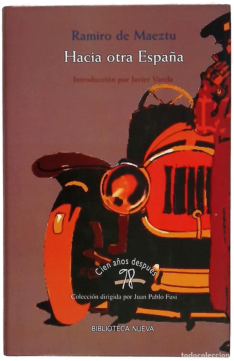Livres: Hacia otra Espa&ntilde;a - Maeztu, Ramiro de