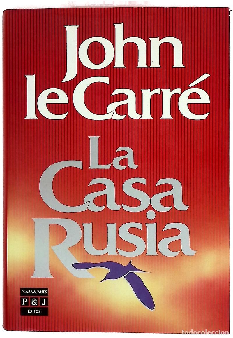 books: La Casa Rusia - Le Carr&eacute;, John; Mart&iacute;n, Adolfo