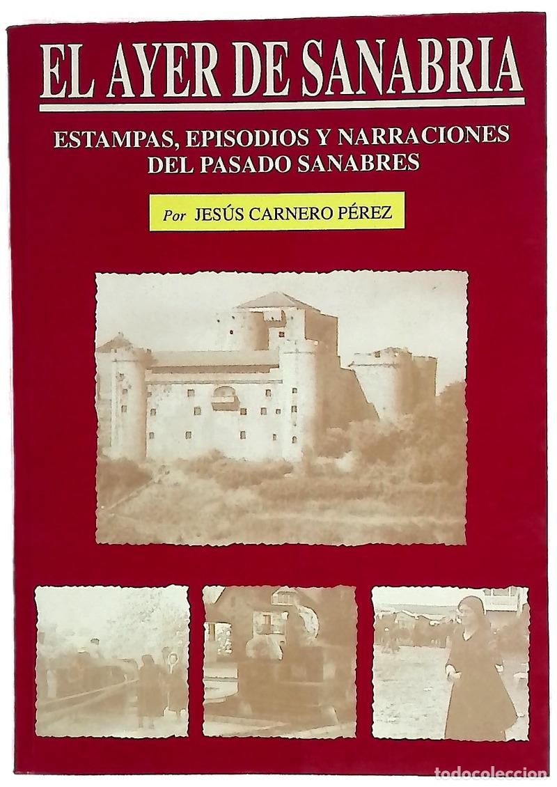 books: El ayer de Sanabria - Carnero P&eacute;rez, Jes&uacute;s