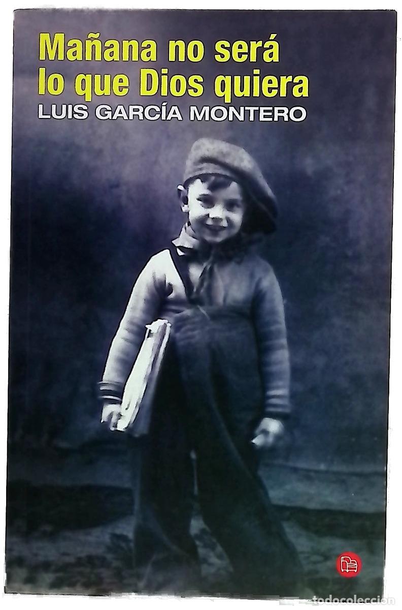 Libros: Ma&ntilde;ana no ser&aacute; lo que Dios quiera