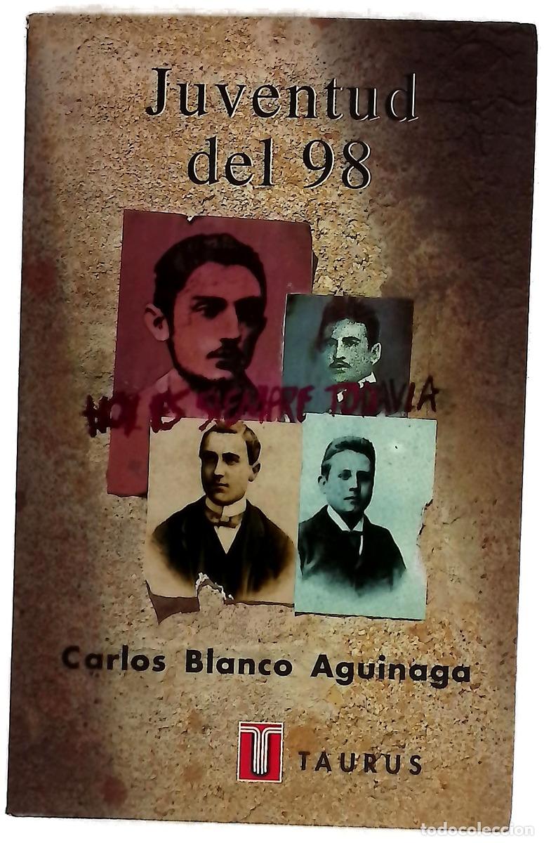 books: Juventud del 98 - Blanco Aguinaga, Carlos