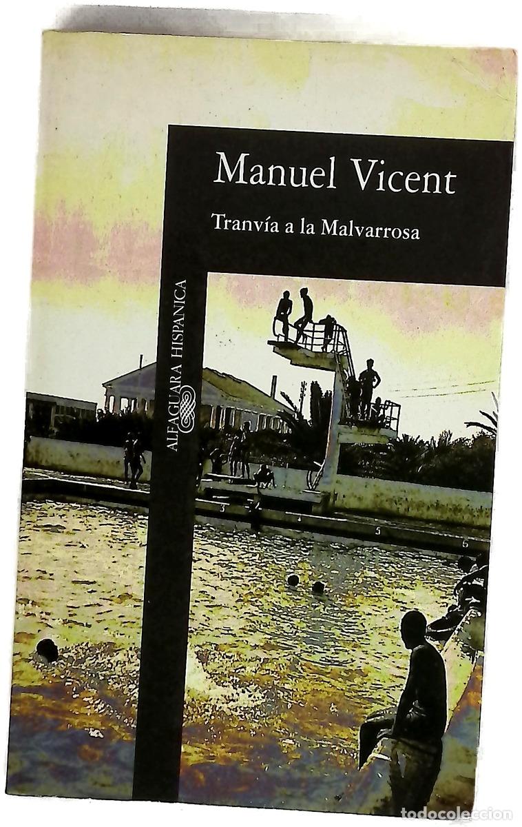 books: Tranv&iacute;a a la Malvarrosa - Vicent, Manuel
