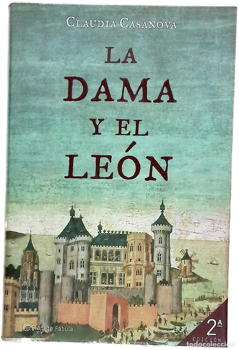 B&uuml;cher: La dama y el le&oacute;n - Claudia Casanova