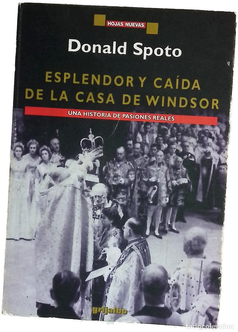 B&uuml;cher: Esplendor y ca&iacute;da de la casa de Windsor una historia de pasiones reales