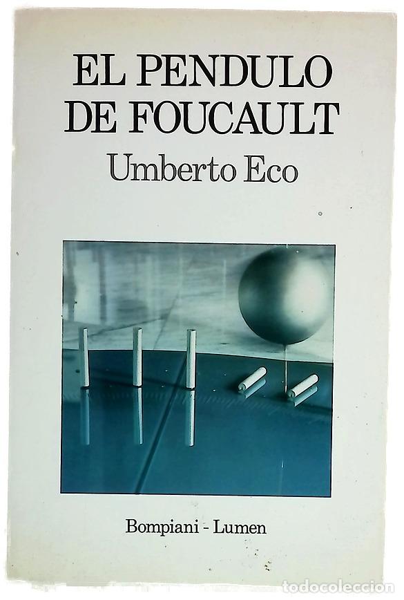Livres: El p&eacute;ndulo de Foucault - Eco, Umberto; Pochtar, Ricardo; Lozano Miralles, Helena