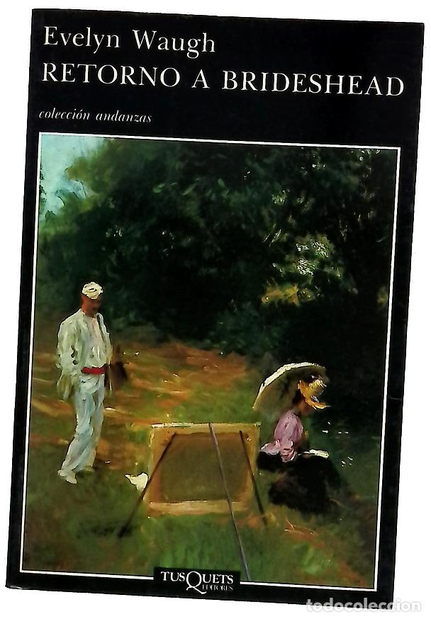 Livros em segunda m&atilde;o: Retorno a Brideshead - Waugh, Evelyn; Phipps, Caroline