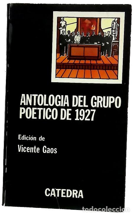 Libros: Antolog&iacute;a del grupo po&eacute;tico de 1927
