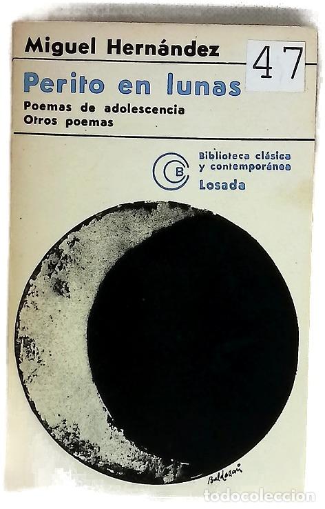 Libros: Poemas de adolescencia Perito en lunas ; Otros poemas