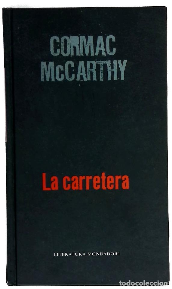 Libri di seconda mano: La carretera - McCarthy, Cormac