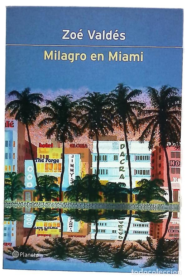 Libri di seconda mano: Milagro en Miami - Zoé Valdés