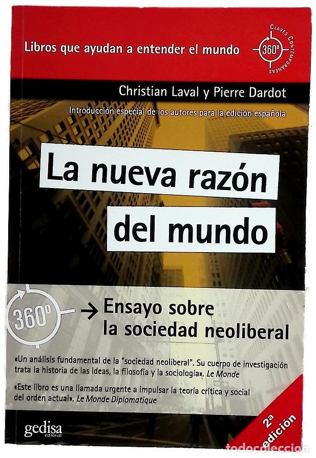 Libri di seconda mano: La nueva raz&oacute;n del mundo : ensayo sobre la sociedad neoliberal