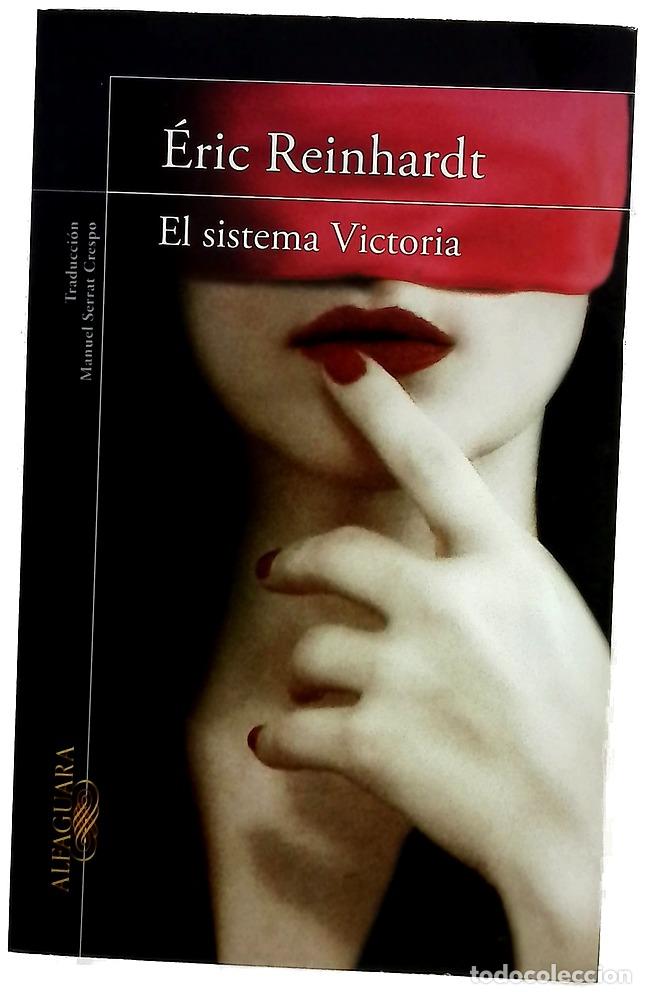 Libri di seconda mano: El sistema Victoria - Reinhardt, &Eacute;ric; Serrat Crespo, Manuel