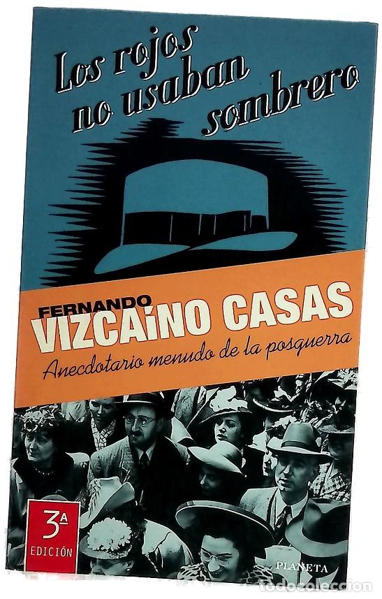 Livros em segunda m&atilde;o: Los rojos no usaban sombrero anecdotario menudo de la posguerra