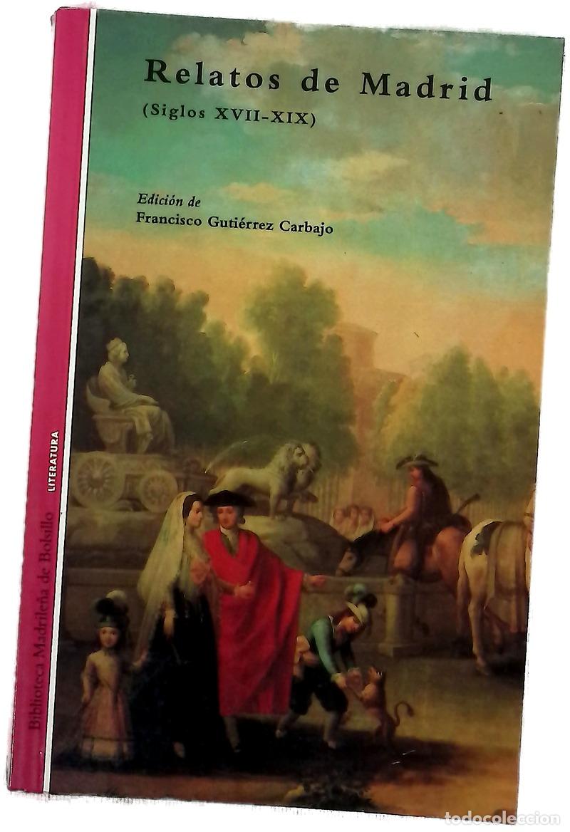 Livros em segunda m&atilde;o: Relatos de Madrid (siglos XVII-XIX)