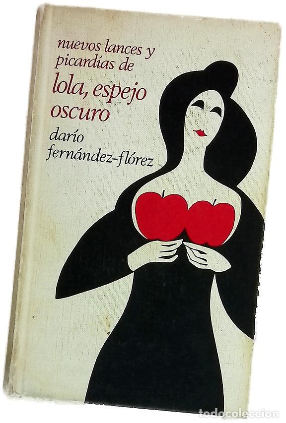 Livros em segunda m&atilde;o: Nuevos lances y picard&iacute;as de Lola, espejo oscuro