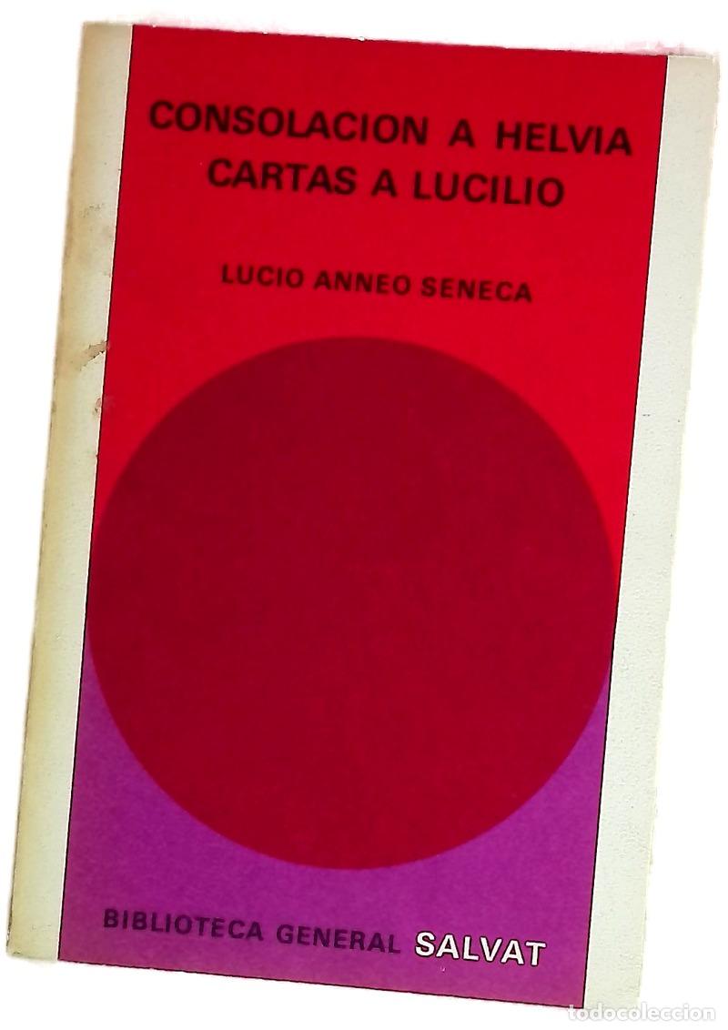 B&uuml;cher: Consolaci&oacute;n a mi madre Helvia Cartas a Lucilo ; Sobre los beneficios