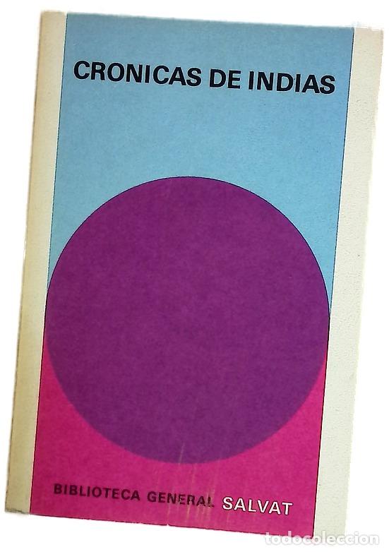 B&uuml;cher: Cr&oacute;nicas de Indias - D&iacute;az-Plaja, Guillermo
