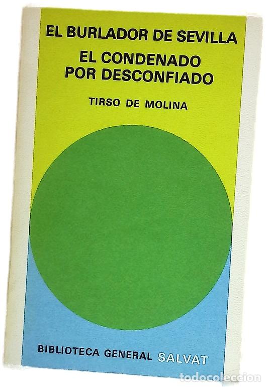 B&uuml;cher: El burlador de Sevilla y convidado de piedra El Condenado por desconfiado