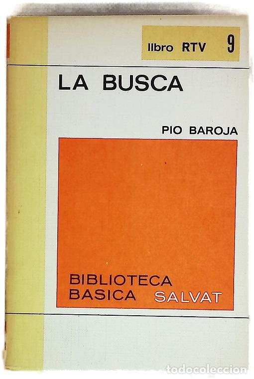 Libros: La busca - Baroja, P&iacute;o; Caro Baroja, Julio