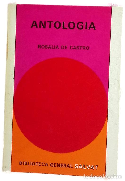 Libros: Antolog&iacute;a - Castro, Rosal&iacute;a de; Losada, Basilio