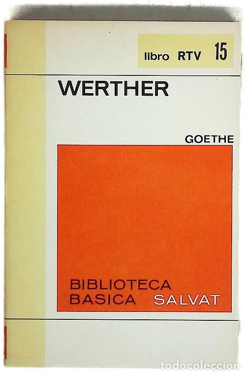 Libros: Werther - Goethe, Johann Wolfgang von; Bravo-Villasante, Carmen