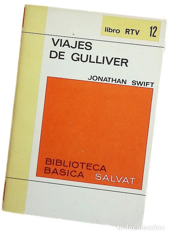 Libros: Viajes de Gulliver - Swift, Jonathan; Cunqueiro, &Aacute;lvaro; Luaces, Juan G. de