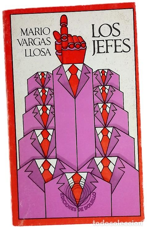 Libros: Los jefes - Vargas Llosa, Mario