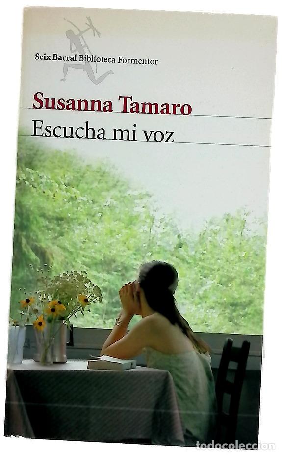 Libros: Escucha mi voz - Tamaro, Susanna