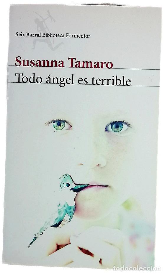 Libros: Todo &aacute;ngel es terrible - Tamaro, Susanna; Ram&iacute;rez, Guadalupe