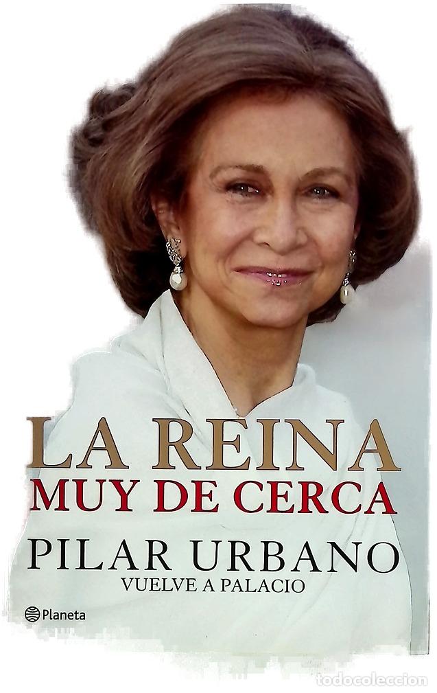 Livros em segunda m&atilde;o: La reina muy de cerca - Urbano, Pilar