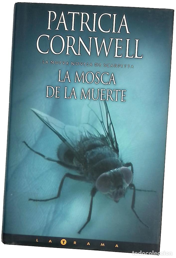 Livros em segunda m&atilde;o: La mosca de la muerte - Cornwell, Patricia Daniels