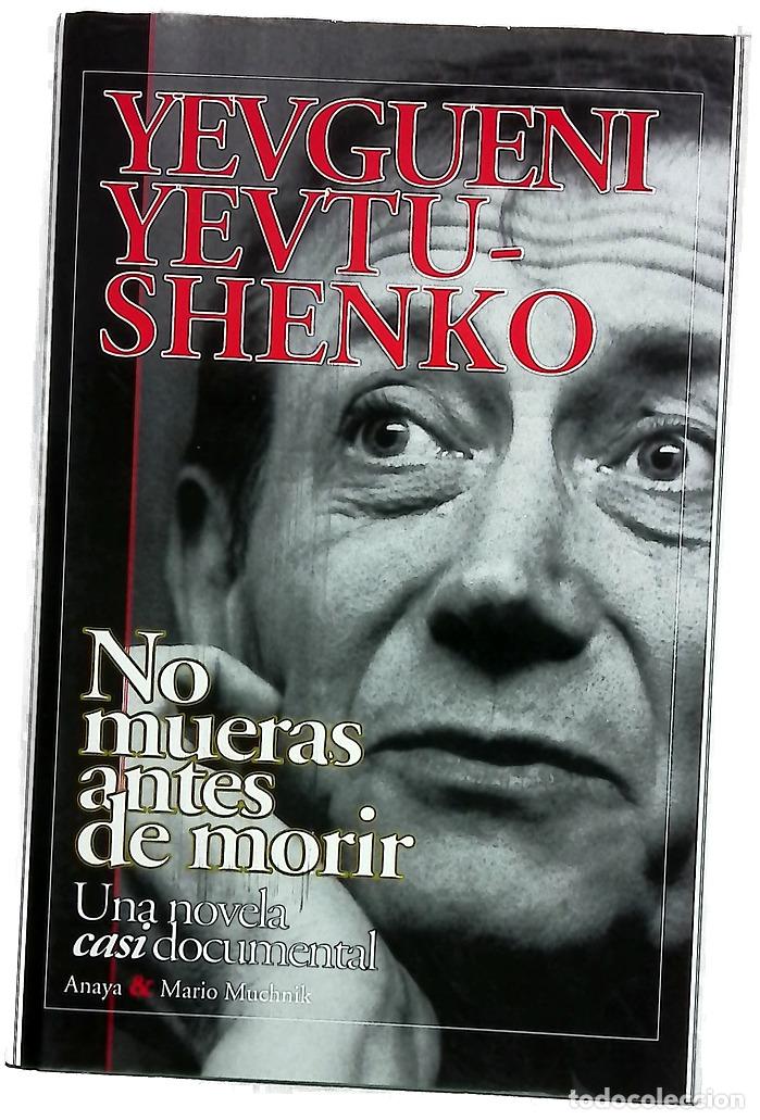 Livros em segunda m&atilde;o: No mueras antes de morir una novela casi documental