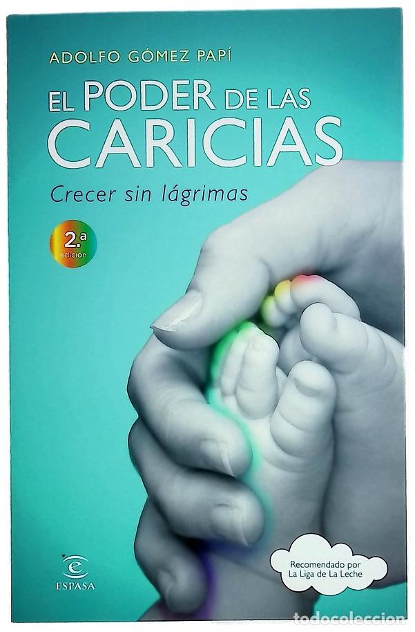 Livros em segunda m&atilde;o: El poder de las caricias - G&oacute;mez Pap&iacute;, Adolfo