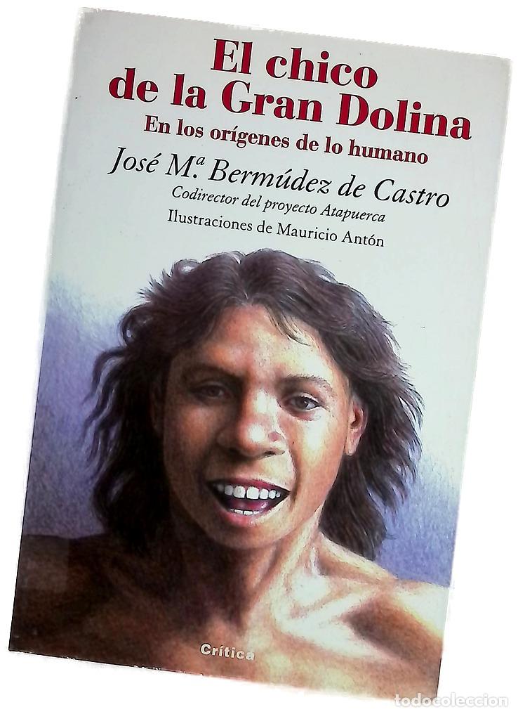 Livros em segunda m&atilde;o: El chico de la Gran Dolina en los or&iacute;genes de lo humano