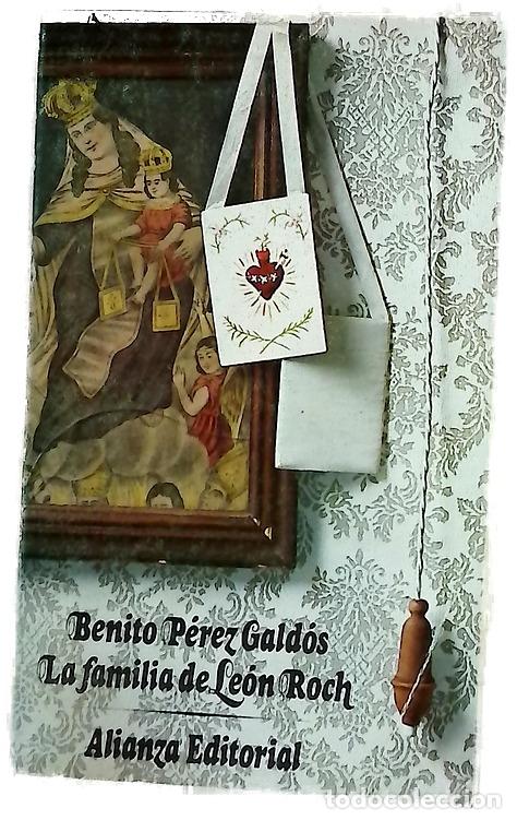 Libros: La familia de Le&oacute;n Roch - P&eacute;rez Gald&oacute;s, Benito