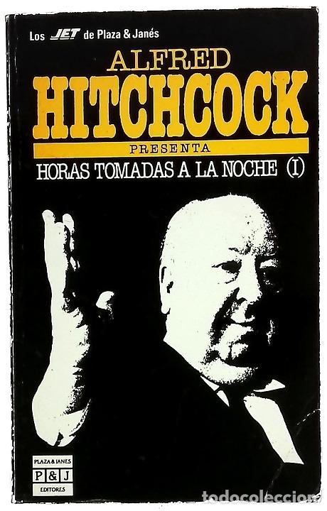 Libros: Horas tomadas a la noche - Hitchcock, Alfred; Mart&iacute;n, Adolfo