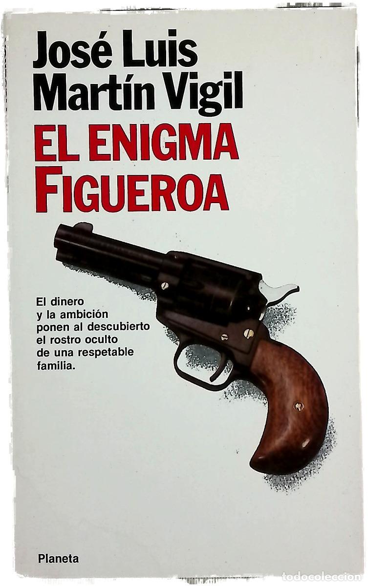 Livres: El Enigma Figueroa - Mart&iacute;n Vigil, Jos&eacute; Luis