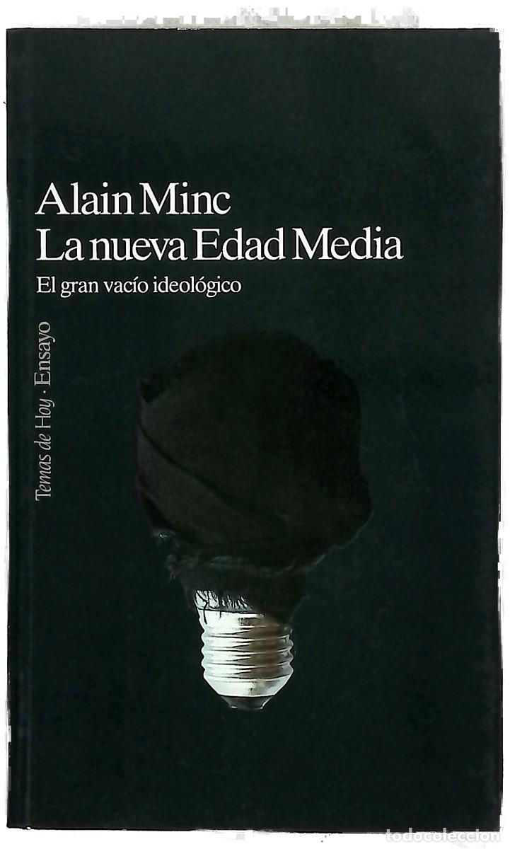 Libri di seconda mano: La nueva Edad Media el gran vac&iacute;o ideol&oacute;gico