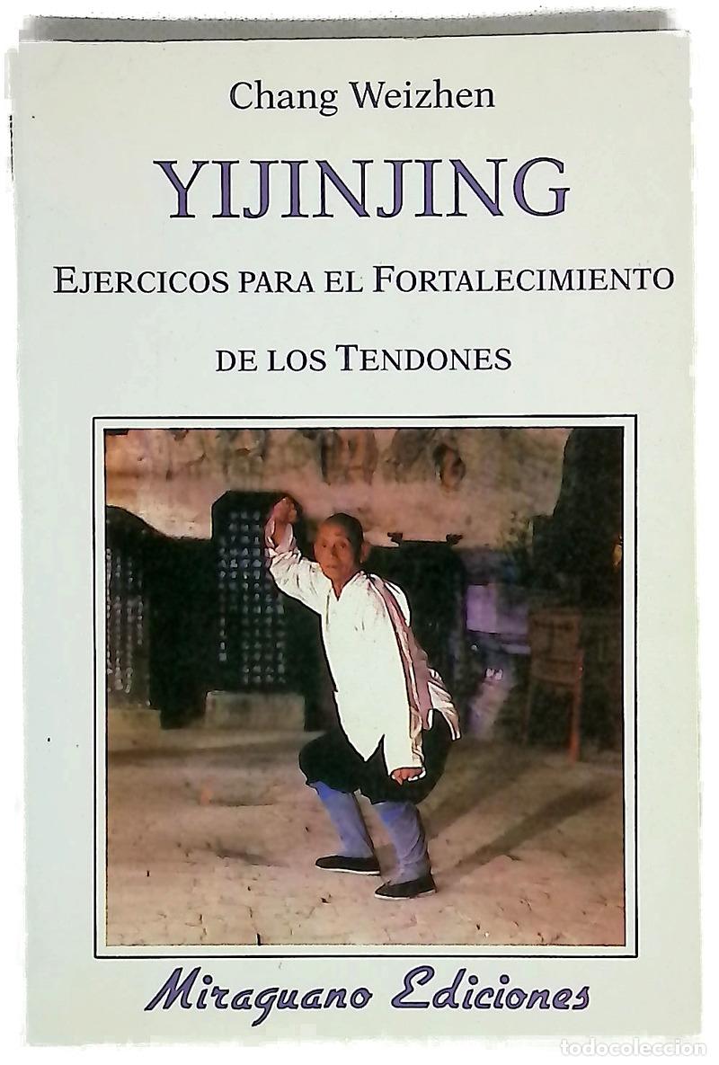 Libri di seconda mano: Yijinjing (ejercicios para el fortalecimiento de los tendones)