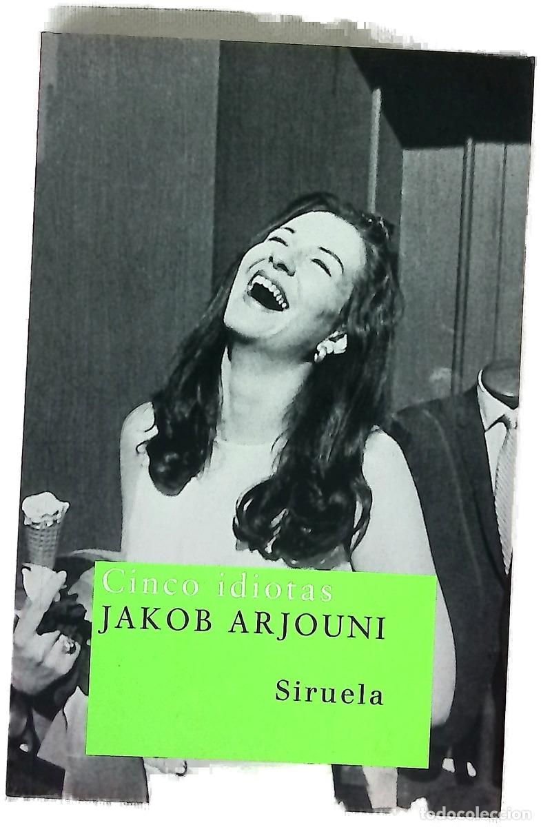 Libri di seconda mano: Cinco idiotas - Arjouni, Jakob