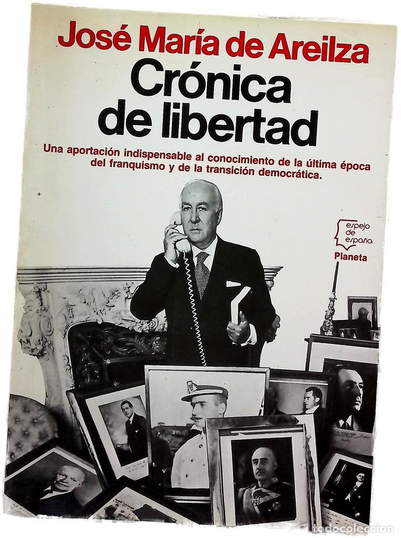 Libri di seconda mano: Cr&oacute;nica de libertad 1965-1975