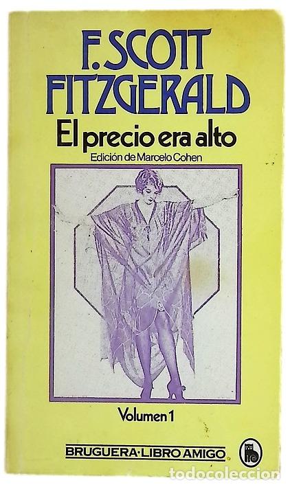 Libri di seconda mano: El precio era alto - Fitzgerald, F. Scott; Cohen, Marcelo