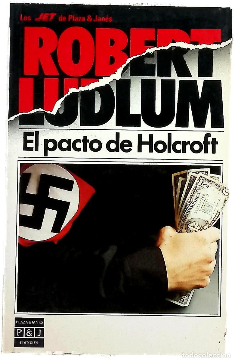 Libri di seconda mano: El Pacto de Holcroft - Robert Ludlum