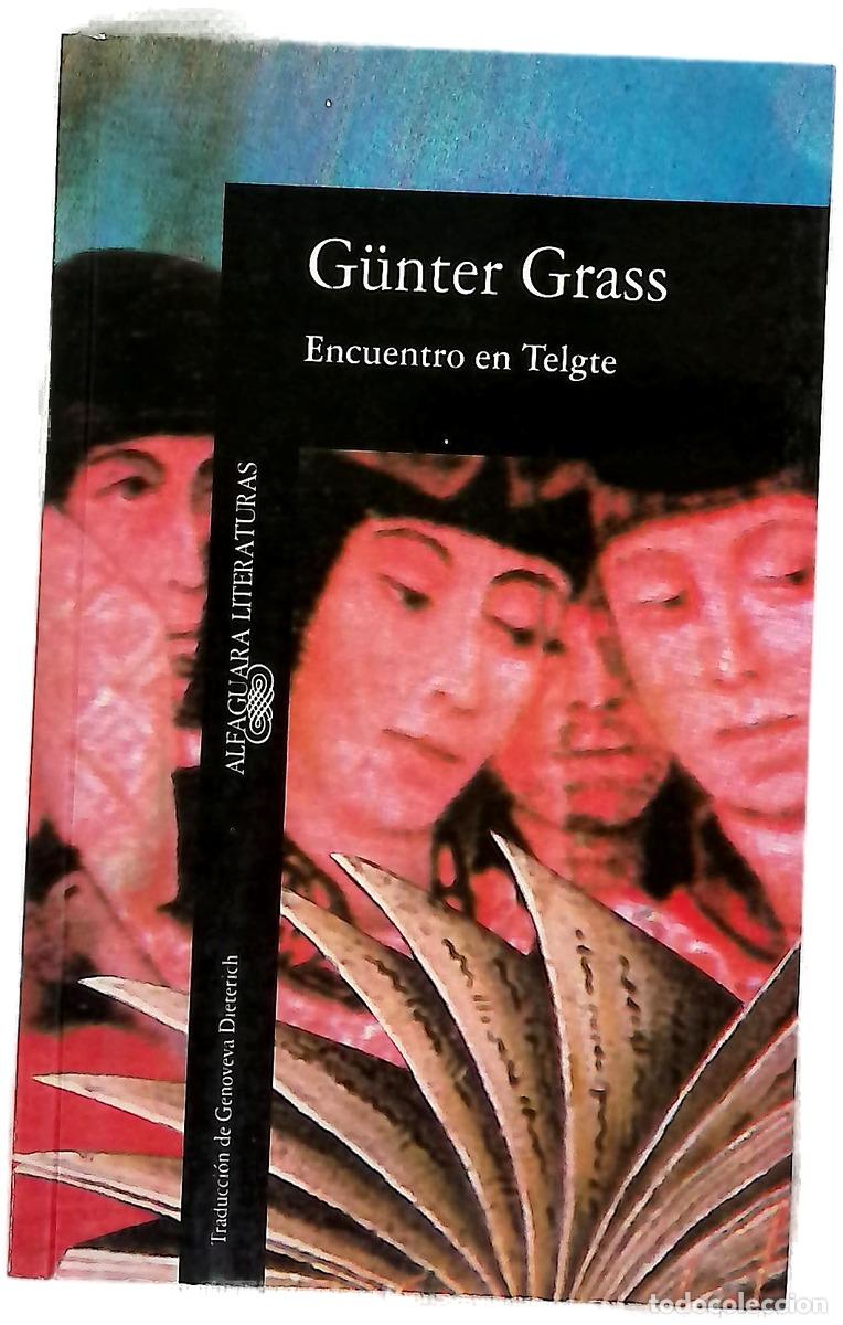 Libri di seconda mano: Encuentro en Telgte - Grass, G&uuml;nter