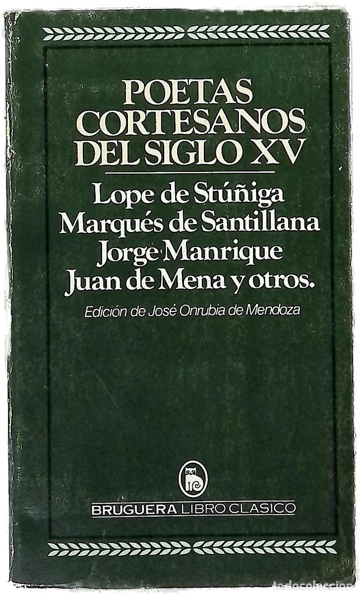 Libri di seconda mano: Poetas Cortesanos del siglo XV